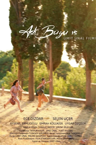 Aşk, Büyü, vs.