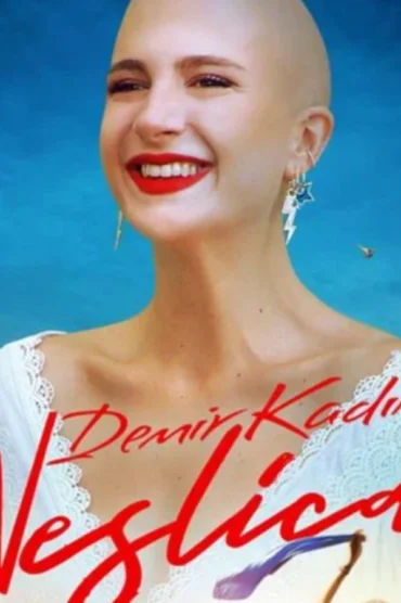 Demir Kadın: Neslican