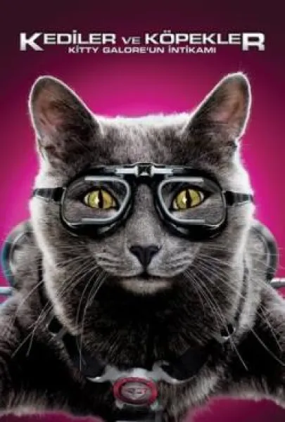 Kediler ve köpekler: Kitty Galore'un intikamı
