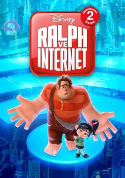 Oyunbozan Ralph II: Ralph ve İnternet ()