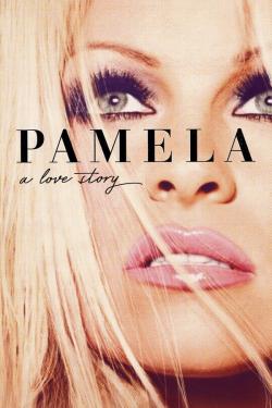 Pamela Anderson: Bir Aşk Hikâyesi