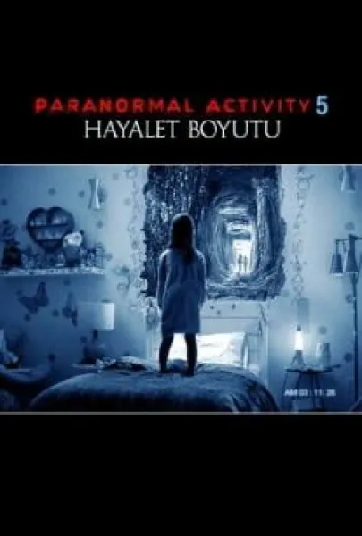 Paranormal Aktivite: Hayalet Boyutu