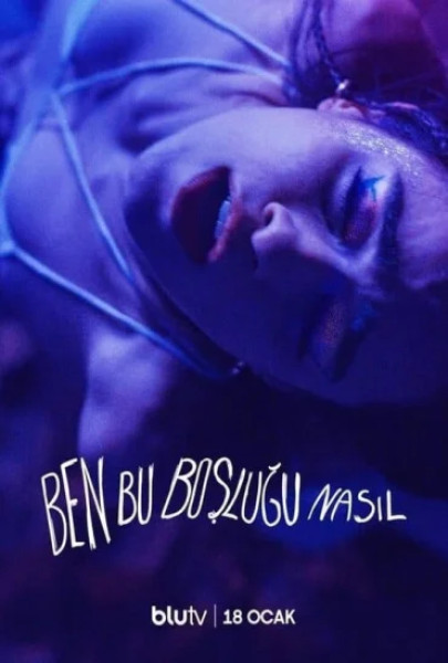 Ben Bu Boşluga Nasıl